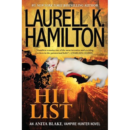 The Hit List (Anita Blake #20) by Laurell K. Hamilton book front cover dust jacket rare hot vampires novel strumpet book 
