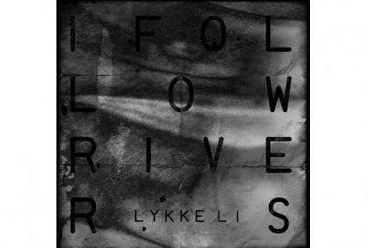 Lykke Li – I Follow Rivers Lykke-Li-I-Follow-Rivers rare cd single promo cover artwork Lykke Li – I Follow Rivers cd cover promo rare