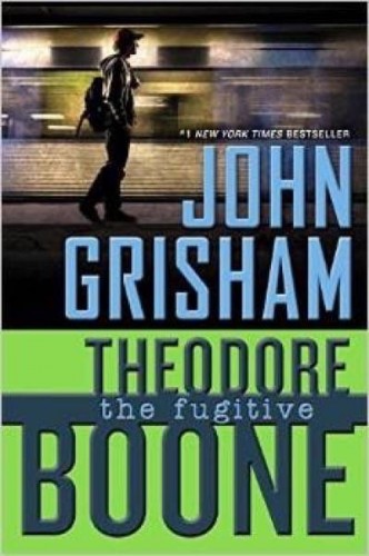 john grisham the fugitive theodore boone book 
