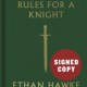 ethan hawke Rules for a Knight