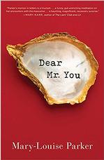 Dear Mr. You Mary Louise Parker signed book 