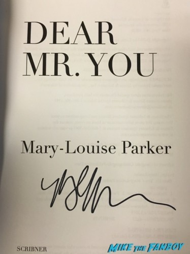 Mary Louise Parker Dear Mr you signed autograph
