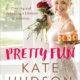 Kate Hudson Pretty Fun signed book