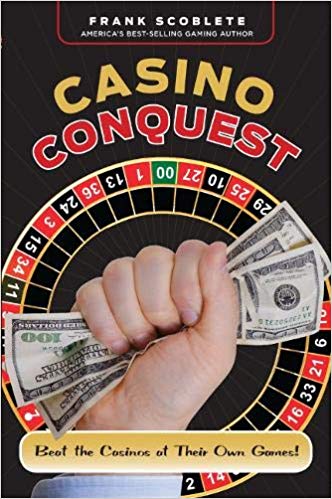 book review: Casino Conquest: Beat the Casinos at Their Own Games! (by Frank Scoblete), Frank Scoblete, casino conquest,