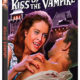 THE KISS OF THE VAMPIRE COLLECTOR’S EDITION! The Cult Classic Heads To Blu-ray on July 14 Thanks To Scream Factory!